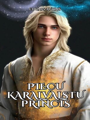 cover image of Piecu karaļvalstu princis